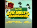 Six miles riddim mix 2021 ft chris martin pressure busspipe alaine gentleman prince levy