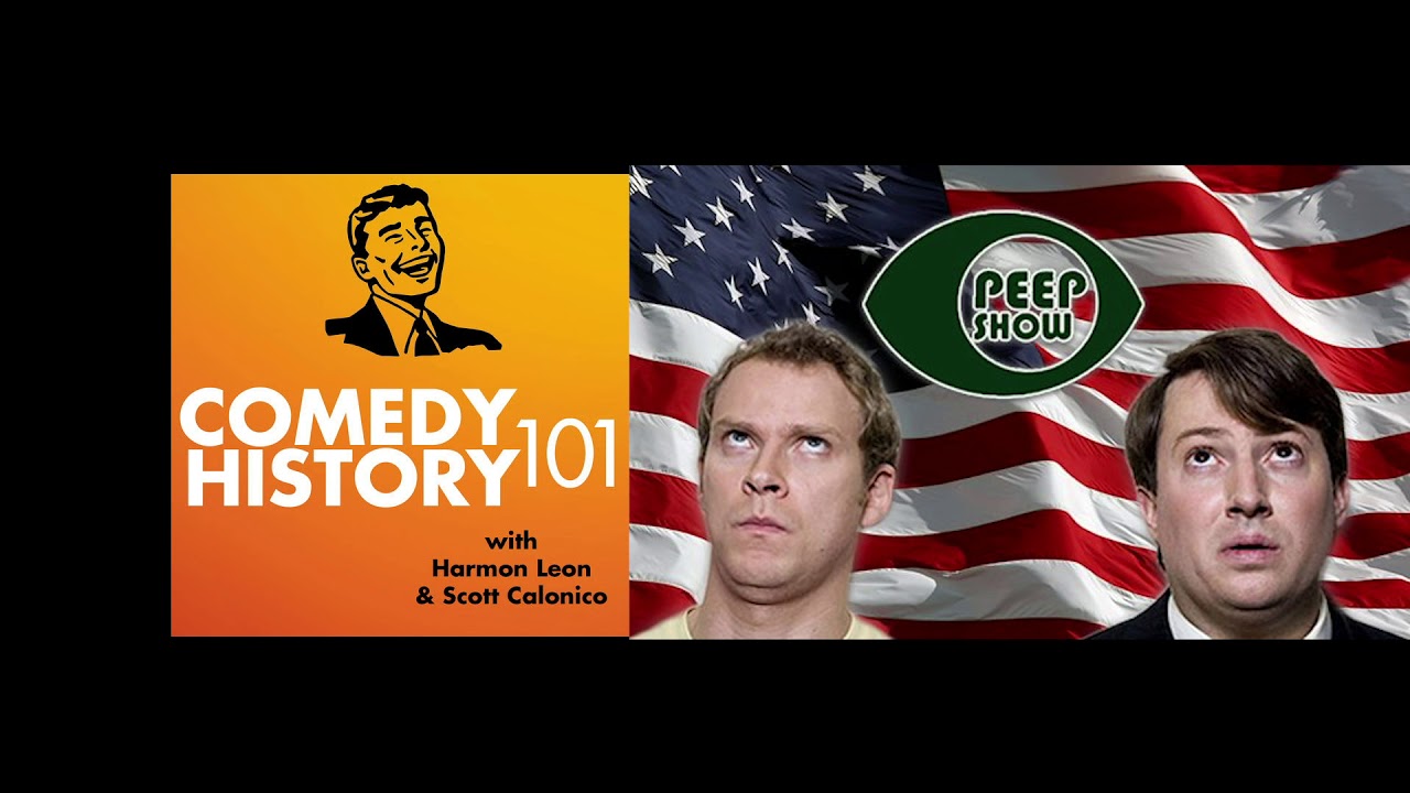 Comedy History 101: History of the Peep Show and Other US Versions of British Comedy Shows