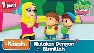 Kisah Omar & Hana | Mulakan Dengan Bismillah