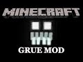 Eaten by a grue  minecraft grue mod showcase