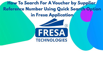 How To Search For A Voucher by Supplier Reference No. Using Quick Search Option in Fresa Application