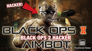 INSANE HACKER! BLACK OPS 2 (INSANE)