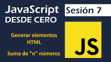 Suma de n números javascript | generar elementos html | Curso JavaScript desde cero - 07