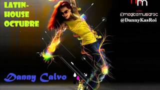 01 Sesion Latin House OctubreDanny Calvo