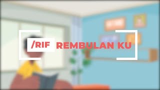 /rif - Rembulan Ku