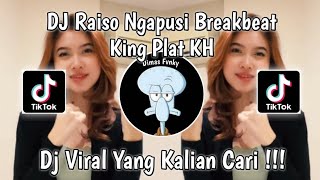 DJ JUJUR AKU RAISO KUDU MILIH SOPO | DJ RAISO NGAPUSI KING PLAT KH VIRAL TIK TOK TERBARU 2024 !