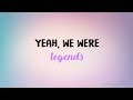 Kelsea ballerini  legends lyric