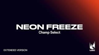 LEC 2021 Summer | Champ Select | Neon Freeze | Extended Version