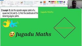 #ShortTrick Let opposite angular points of square be (3,4) and (1,−1). Find remaining angular points