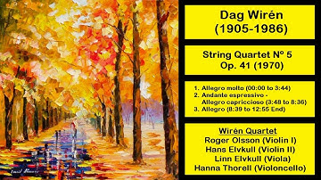 Dag Wirén (1905-1986) - String Quartet Nº 5 Op. 41 (1970)
