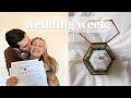 WEDDING WEEK VLOG | Writing Vows, Bridal Party Gifts, Day-Of-Timeline, and more!