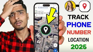 How To Find Someone Location By Phone Number | Mobile Number Se Location Kaise Pata Kare 2025