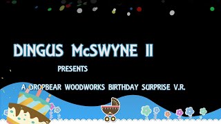 Happy Birthday to Glenn @ Dropbear Woodworks