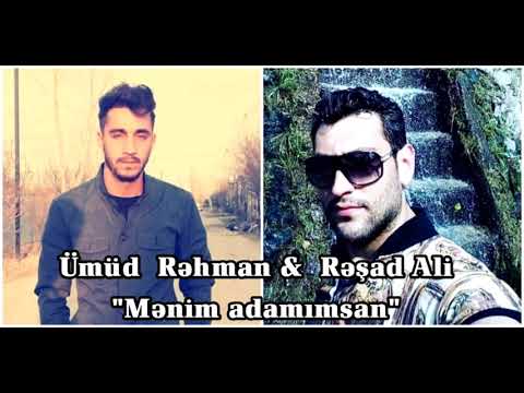 Resad Ali & Umud Rehman -  Menim adamimsan 2020
