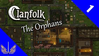 Clanfolk | The Orphans Challenge | Hard Mode | Episode 1