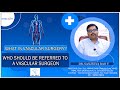 What is vascular surgery by dr sanjeeva rao v  hybiz dr talk