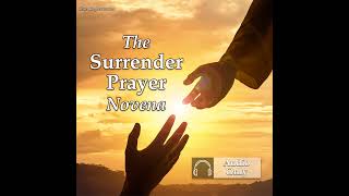 Surrender Prayer Novena – Day 5 –  Discerning Hearts Catholic Podcasts