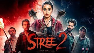 Stree 2  Movie  New Hindi Horror Movie 2024  Shraddha Kapoor Rajkummar Rao Pankaj Tripathi