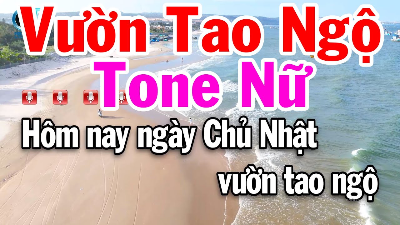 Karaoke Vườn Tao Ngộ Tone Nữ Nhạc Vàng Dễ Hát Tuấn Cò
