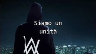 Unity   Alan x Walkers  traduzione in italiano