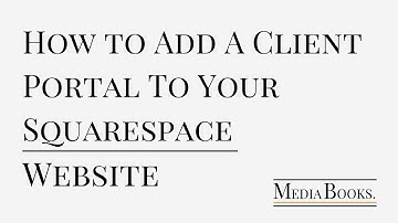How to Add a Client Portal to Your Website