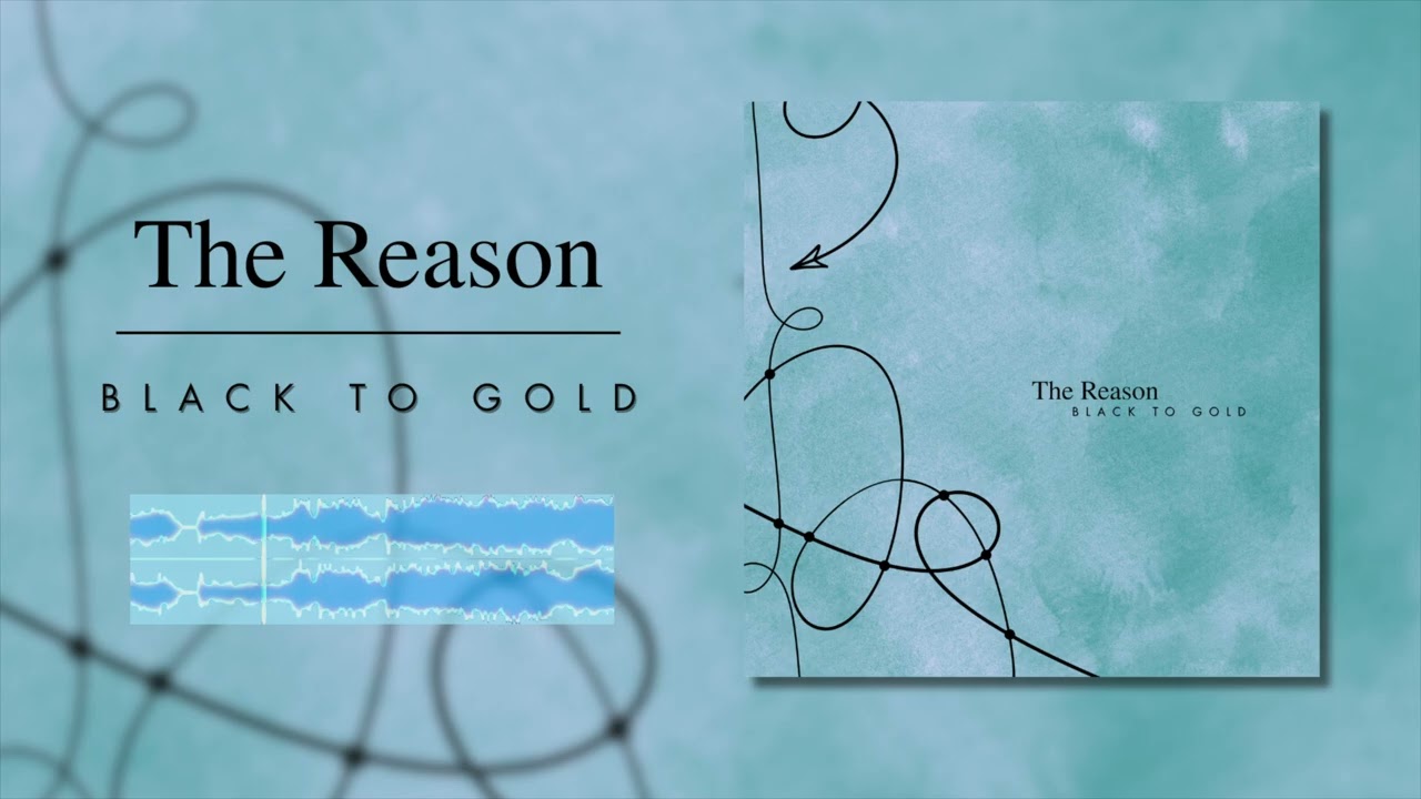 The Reason | Black to Gold (Hoobastank A Cappella Cover)
