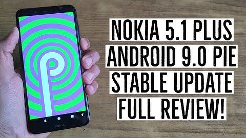 Nokia 5.1 Plus Android 9.0 Pie Stable Update Review, Battery & Charging, Performance, Camera & More!