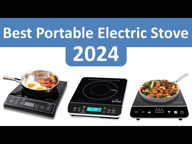 The Top Portable Electric Stoves for 2023