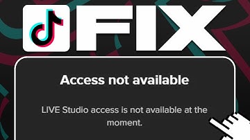 How To Fix Access Not Available On TikTok Live Studio (2025)