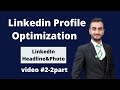 Linkedin profile optimization  how to grow using linkedin   headlinephoto  faiz digital expert