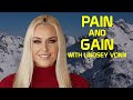 Pain and Gain with Lindsey Vonn