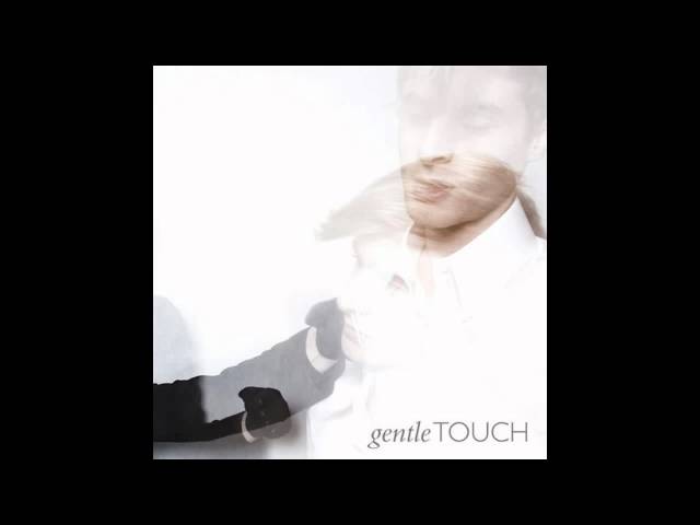 GENTLE TOUCH - Smedby