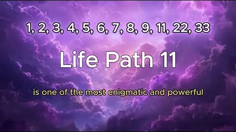 LIFE PATH 11 The Journey of the Spiritual Messenger (The Master Intuitive)