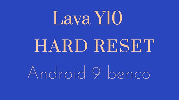 Lava Y10 hard Reset Android 9  benco Y10 LH 9950 Hard reset factory data reset
