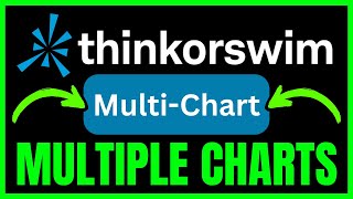 How To HAVE MULTIPLE CHARTS On ThinkorSwim (QUICK & EASY) 2026