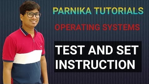 TEST AND  SET INSTRUCTION | PROCESS SYNCHRONIZATION | OPERATING SYSTEM | GATE CSE LECTURES