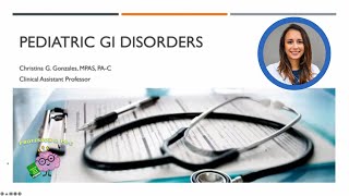 Pediatric GI Disorders: An Introduction to Clinical Medicine