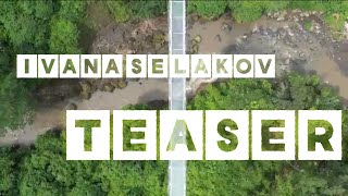 Ivana Selakov TEASER 2023.