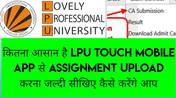 process and instructions for online CA submission through Mobile App/Lpu university Punjab