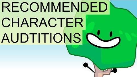 BFDI FAN ANIMATION - Recommended Character Auditions (Remake)