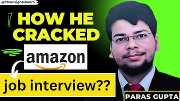 How He Cracked Amazon Job Interview? | Amazon Interview Experience | Amazon Interview Process