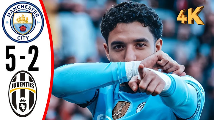 ملخص مباراة مانشستر سيتي ويوفنتوس كأس العالم للأندية | أهداف مانشستر سيتي اليوم | ملخص مباريات اليوم