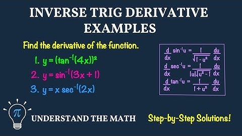 Examples: Derivatives of Inverse Trigonometric Functions | Calculus 1
