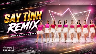 SAY TÌNH - Remix | Zumba dance cover | zin Ninad #saytinh #vpop #zumba 