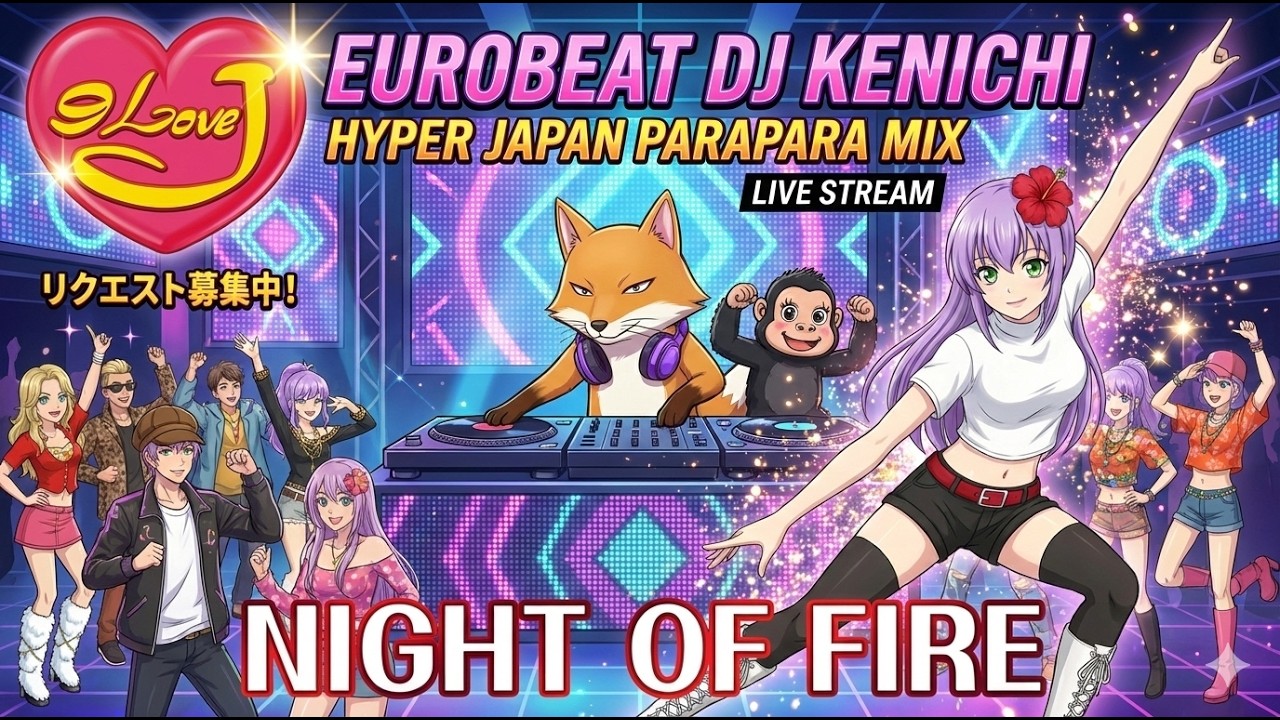 ユーロビート】EUROBEAT DJ Kenichi Hyper Japan ParaPara Mix