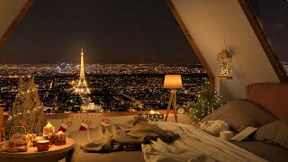 4K Cozy Christmas Music in Paris 🎄 Cozy Bedroom Ambience Jazz For Study, Work, Stress Relief