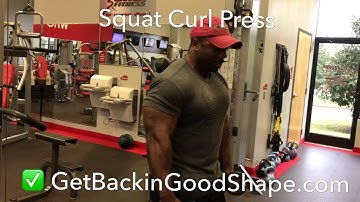 Squat Curl Press