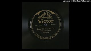 Bugle Call Rag (Blake & Morgan, 1916) Victor Military Band