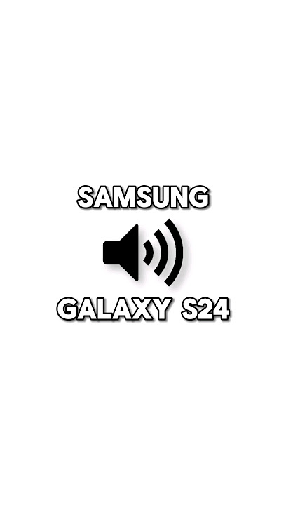 Samsung Galaxy S24 ULTRA Ringtone