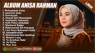 MUHASABAH CINTA - ANISA RAHMAN FULL ALBUM TERPOPULER 2025 (LIRIK) | SHOLAWAT NABI MERDU TERBARU 2025